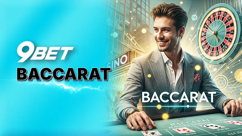 Tất tần tật mẹo chơi Baccarat luôn thắng lớn cho các bet thủ