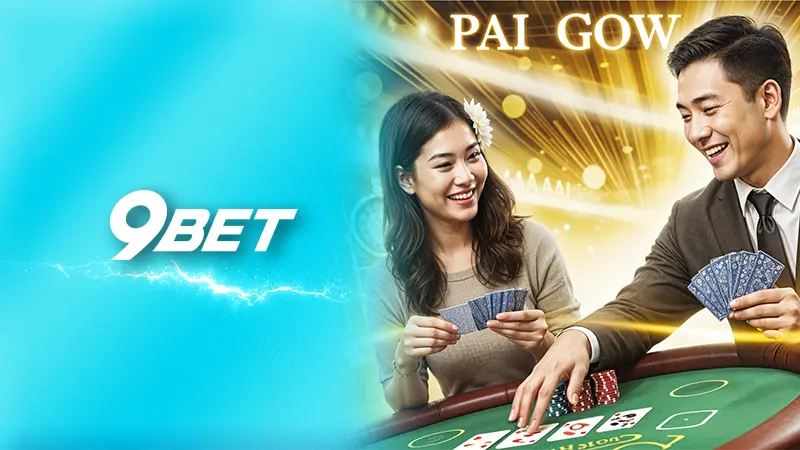 Hướng dẫn cách chơi Pai Gow đơn giản dễ hiểu 